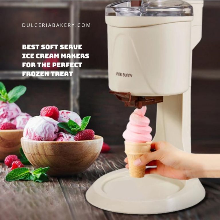 Best Soft Serve Ice Cream Makers For The Perfect Frozen Treat 2024