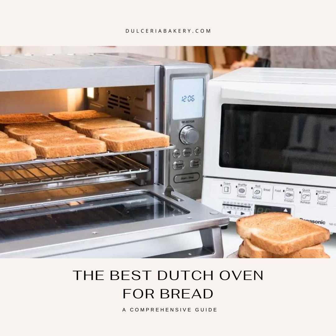The Best Dutch Oven For Bread: A Comprehensive Guide